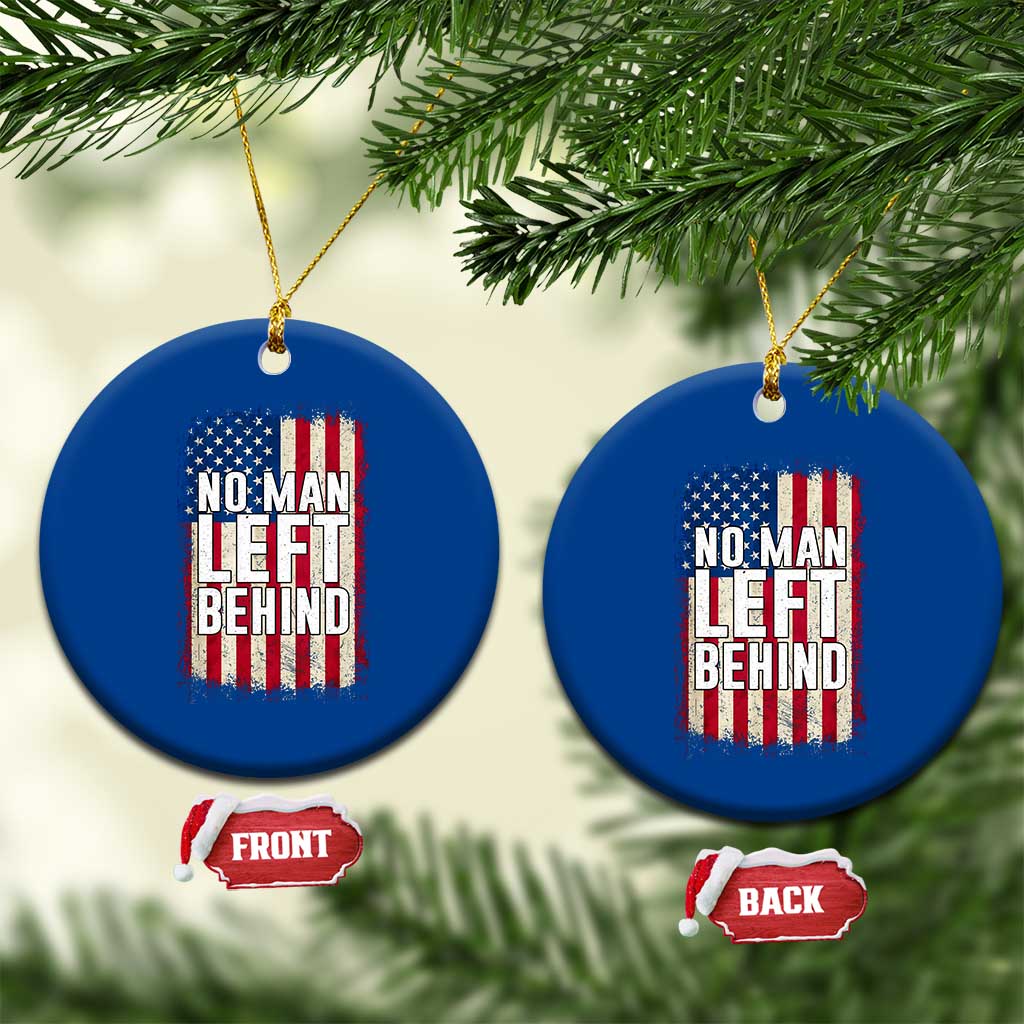 No Man Left Behind Patriotic Ceramic Ornament Distressed American Flag TS02 1pc Blue Print Your Wear