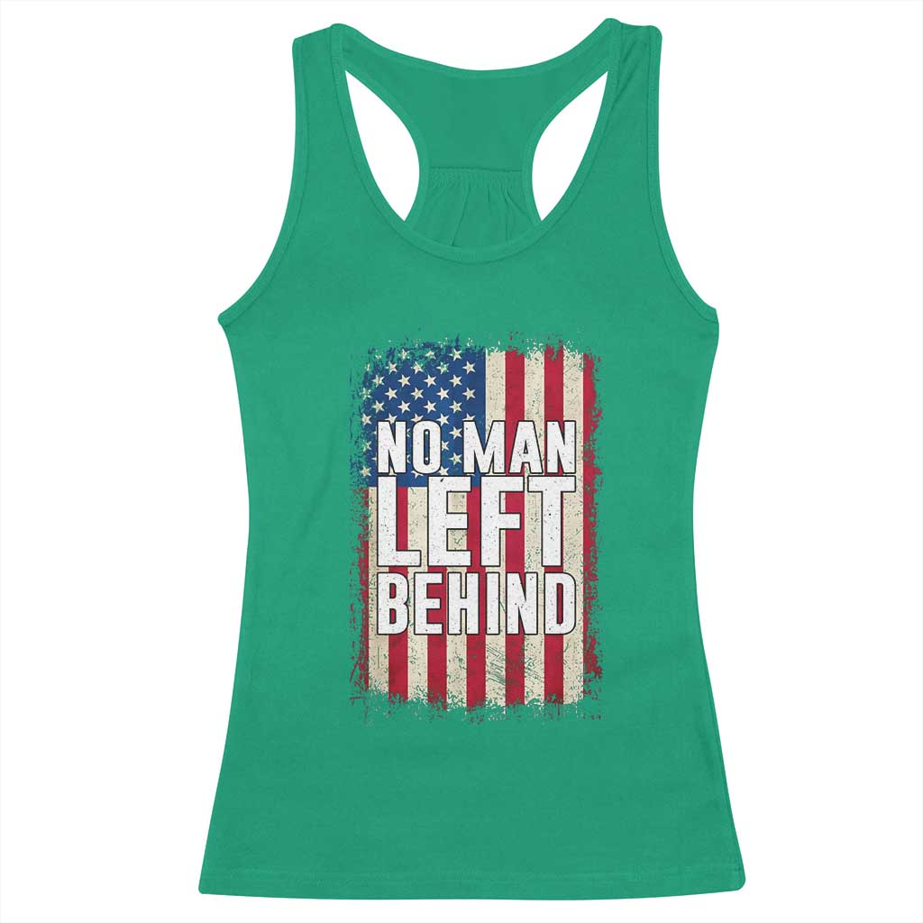 No Man Left Behind Patriotic Racerback Tank Top Distressed American Flag TS02 Irish Green Print Your Wear