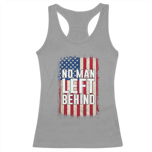 No Man Left Behind Patriotic Racerback Tank Top Distressed American Flag TS02 Sport Gray Print Your Wear