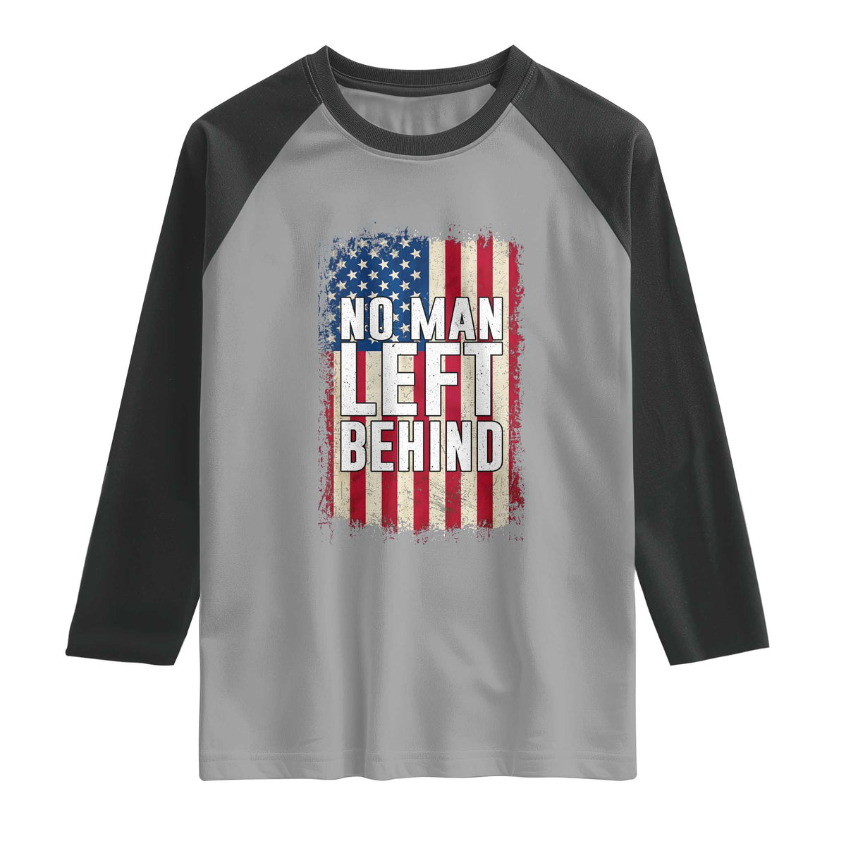 No Man Left Behind Patriotic Raglan Shirt Distressed American Flag TS02 Sport Gray Black Print Your Wear