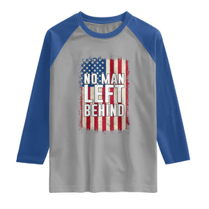 No Man Left Behind Patriotic Raglan Shirt Distressed American Flag TS02 Sport Gray Royal Print Your Wear