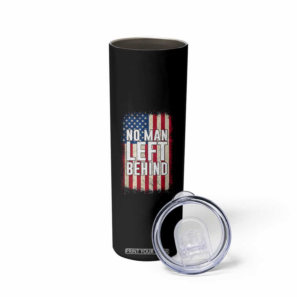 No Man Left Behind Patriotic Skinny Tumbler Distressed American Flag TS02 Print Your Wear
