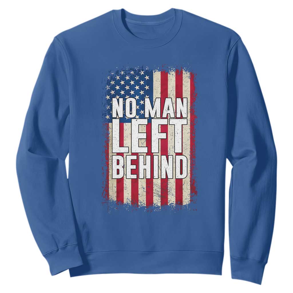 No Man Left Behind Patriotic Sweatshirt Distressed American Flag TS02 Royal Blue Print Your Wear