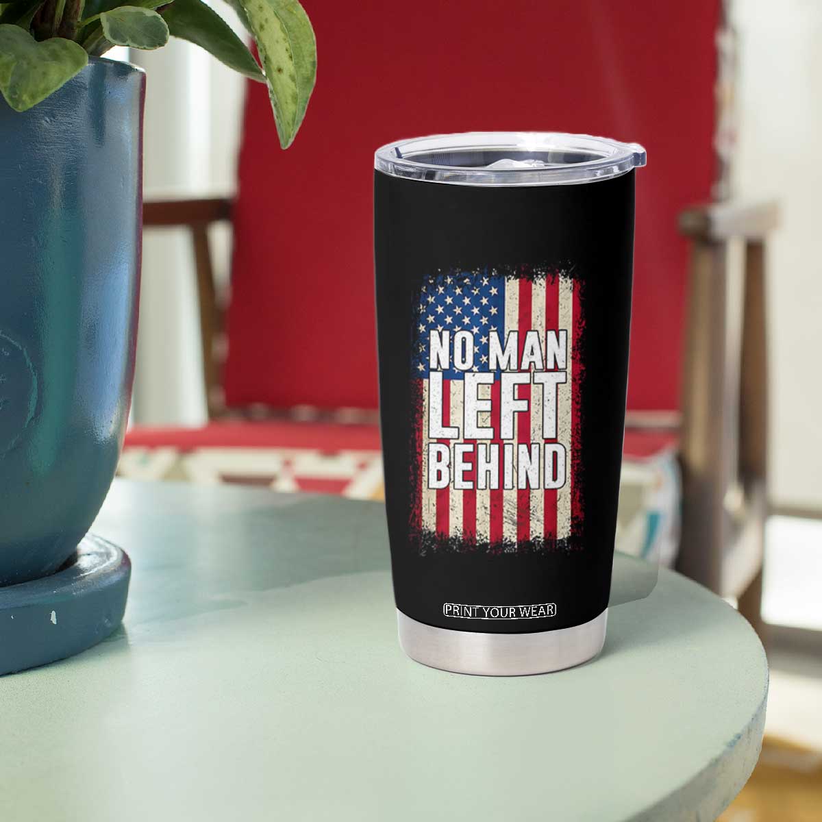 No Man Left Behind Patriotic Tumbler Cup Distressed American Flag TS02 Print Your Wear
