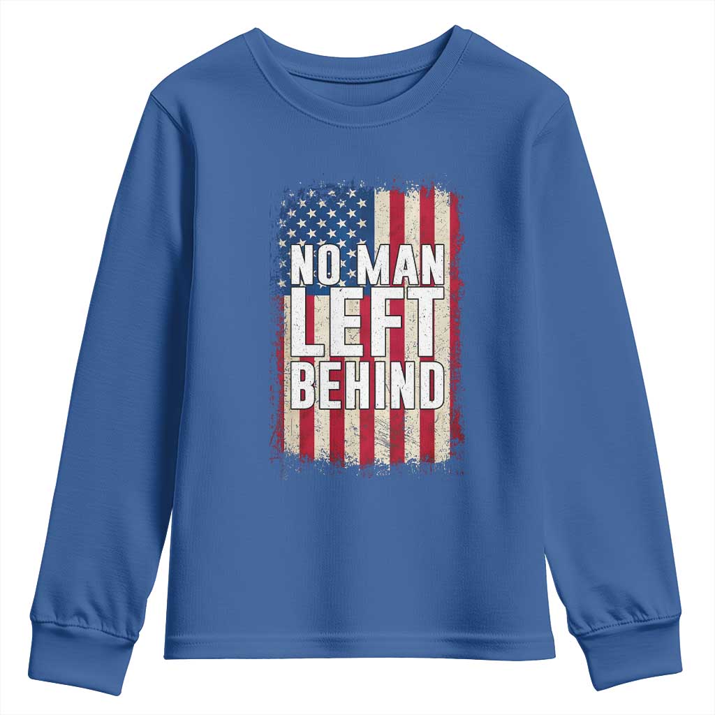 No Man Left Behind Patriotic Youth Sweatshirt Distressed American Flag TS02 Royal Blue Print Your Wear