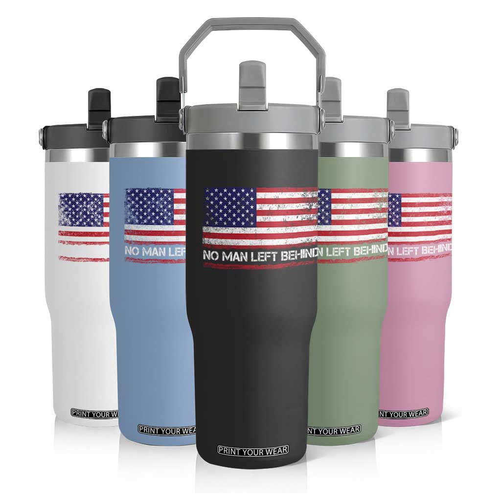 No Man Left Behind Distressed USA Flag Flip Straw Tumbler Patriotic US Military Brotherhood TS02 Print Your Wear