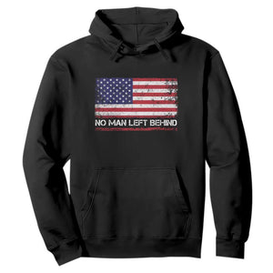 No Man Left Behind Distressed USA Flag Hoodie Patriotic US Military Brotherhood TS02 Black Print Your Wear