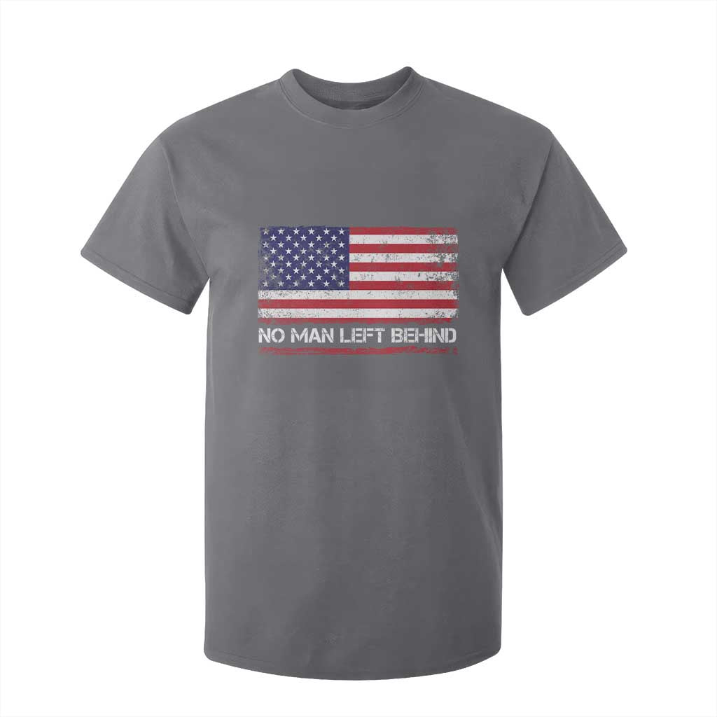 No Man Left Behind Distressed USA Flag T Shirt For Kid Patriotic US Military Brotherhood TS02 Charcoal Print Your Wear