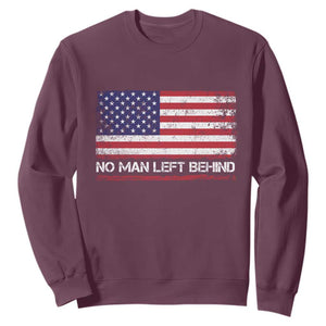 No Man Left Behind Distressed USA Flag Sweatshirt Patriotic US Military Brotherhood TS02 Maroon Print Your Wear