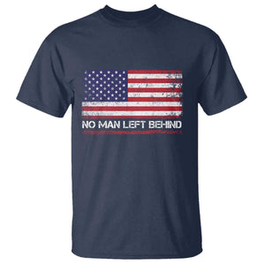 No Man Left Behind Distressed USA Flag T Shirt Patriotic US Military Brotherhood TS02 Navy Print Your Wear