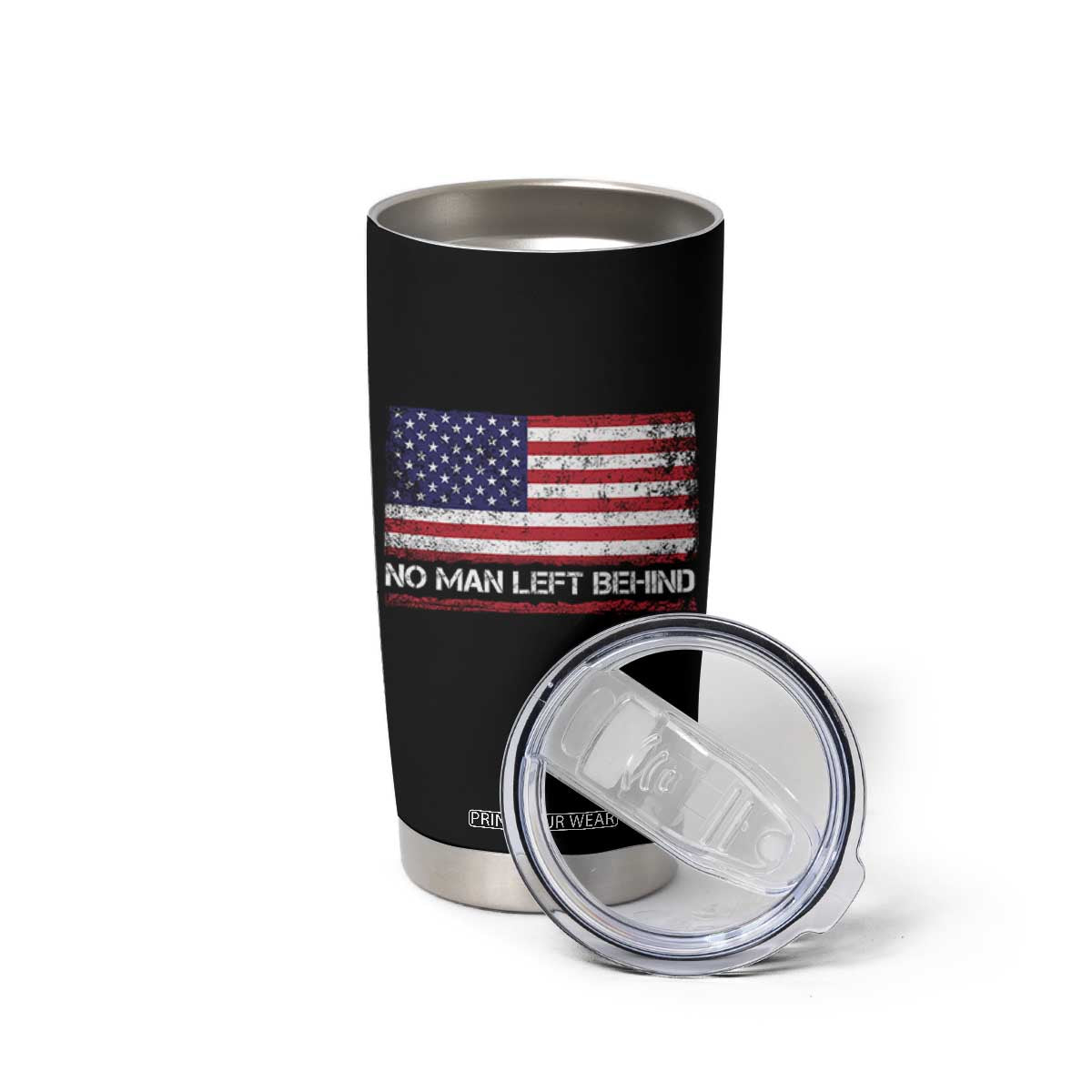 No Man Left Behind Distressed USA Flag Tumbler Cup Patriotic US Military Brotherhood TS02 Print Your Wear