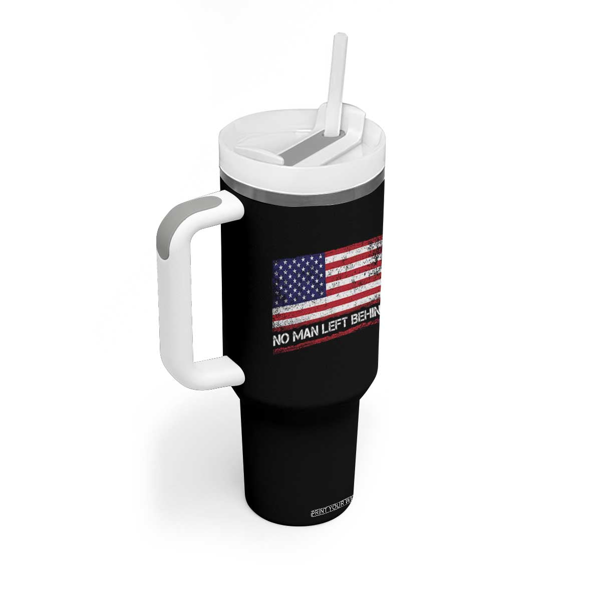No Man Left Behind Distressed USA Flag Tumbler With Handle Patriotic US Military Brotherhood TS02 Print Your Wear