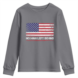 No Man Left Behind Distressed USA Flag Youth Sweatshirt Patriotic US Military Brotherhood TS02 Charcoal Print Your Wear