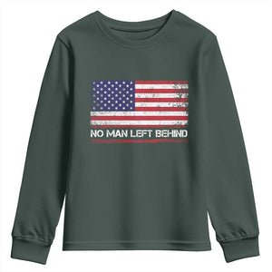 No Man Left Behind Distressed USA Flag Youth Sweatshirt Patriotic US Military Brotherhood TS02 Dark Forest Green Print Your Wear