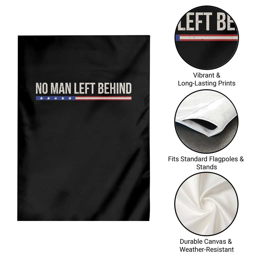 No Man Left Behind Minimalist Patriotic Flag Garden Flag US Military Brotherhood Pride TS02 Print Your Wear