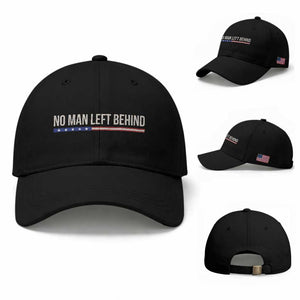 No Man Left Behind Minimalist Patriotic Flag Baseball Cap US Military Brotherhood Pride TS02 Baseball Cap Universal Fit Black Print Your Wear