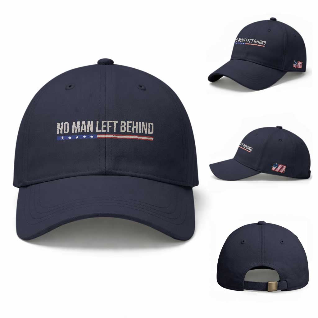 No Man Left Behind Minimalist Patriotic Flag Baseball Cap US Military Brotherhood Pride TS02 Baseball Cap Universal Fit Navy Print Your Wear