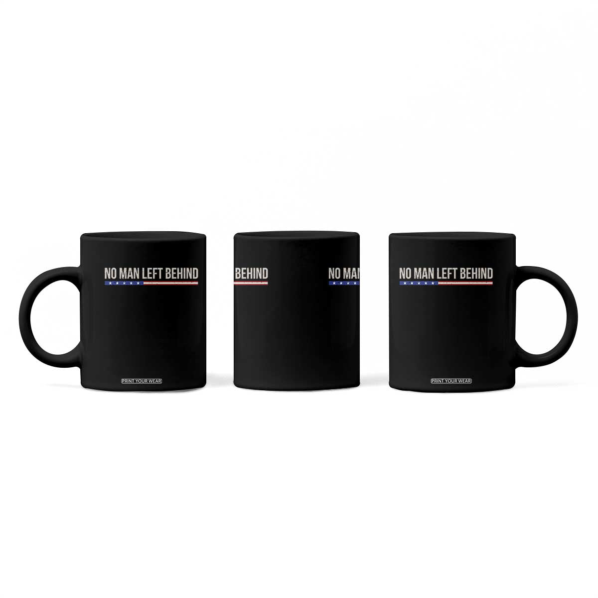 No Man Left Behind Minimalist Patriotic Flag Coffee Mug US Military Brotherhood Pride TS02 Print Your Wear