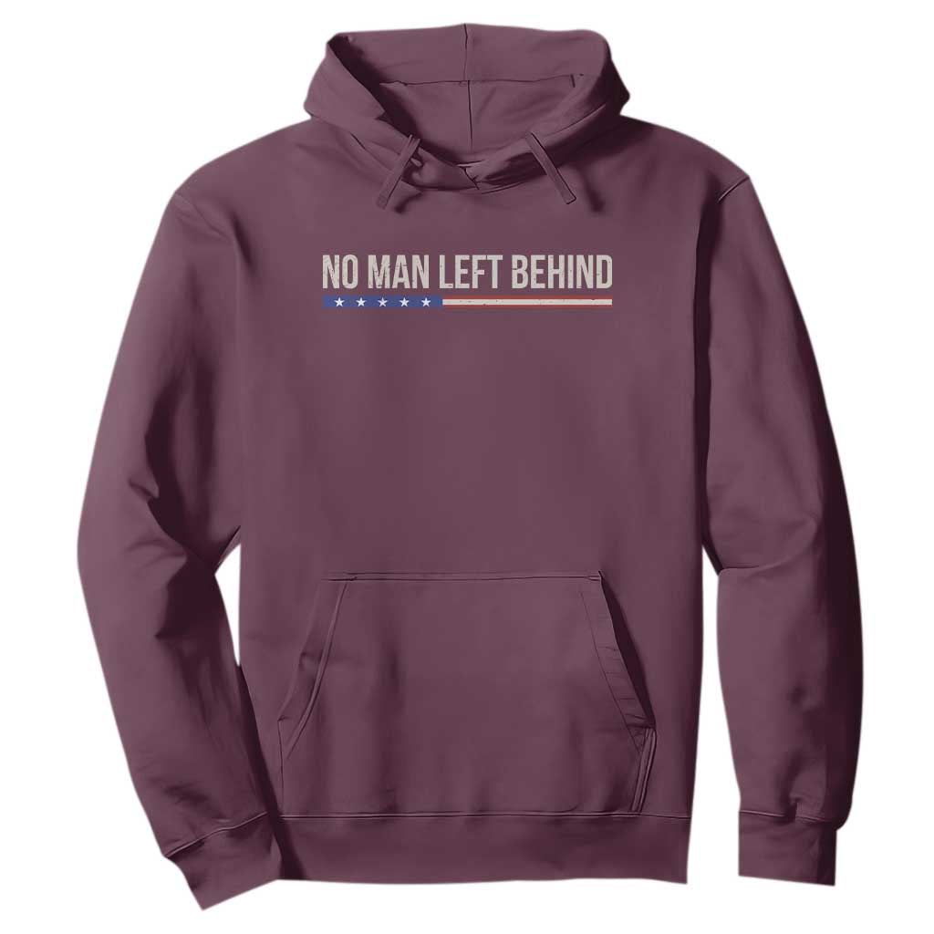 No Man Left Behind Minimalist Patriotic Flag Hoodie US Military Brotherhood Pride TS02 Maroon Print Your Wear