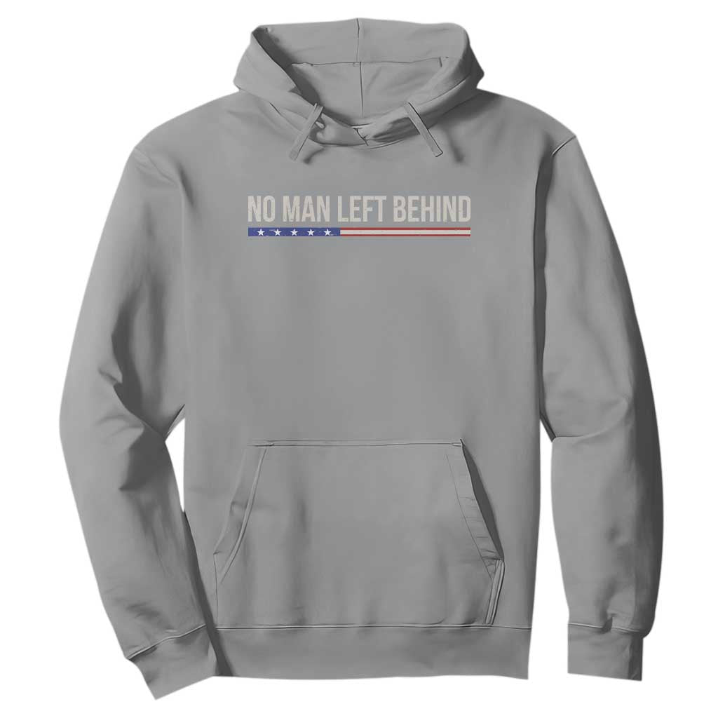 No Man Left Behind Minimalist Patriotic Flag Hoodie US Military Brotherhood Pride TS02 Sport Gray Print Your Wear