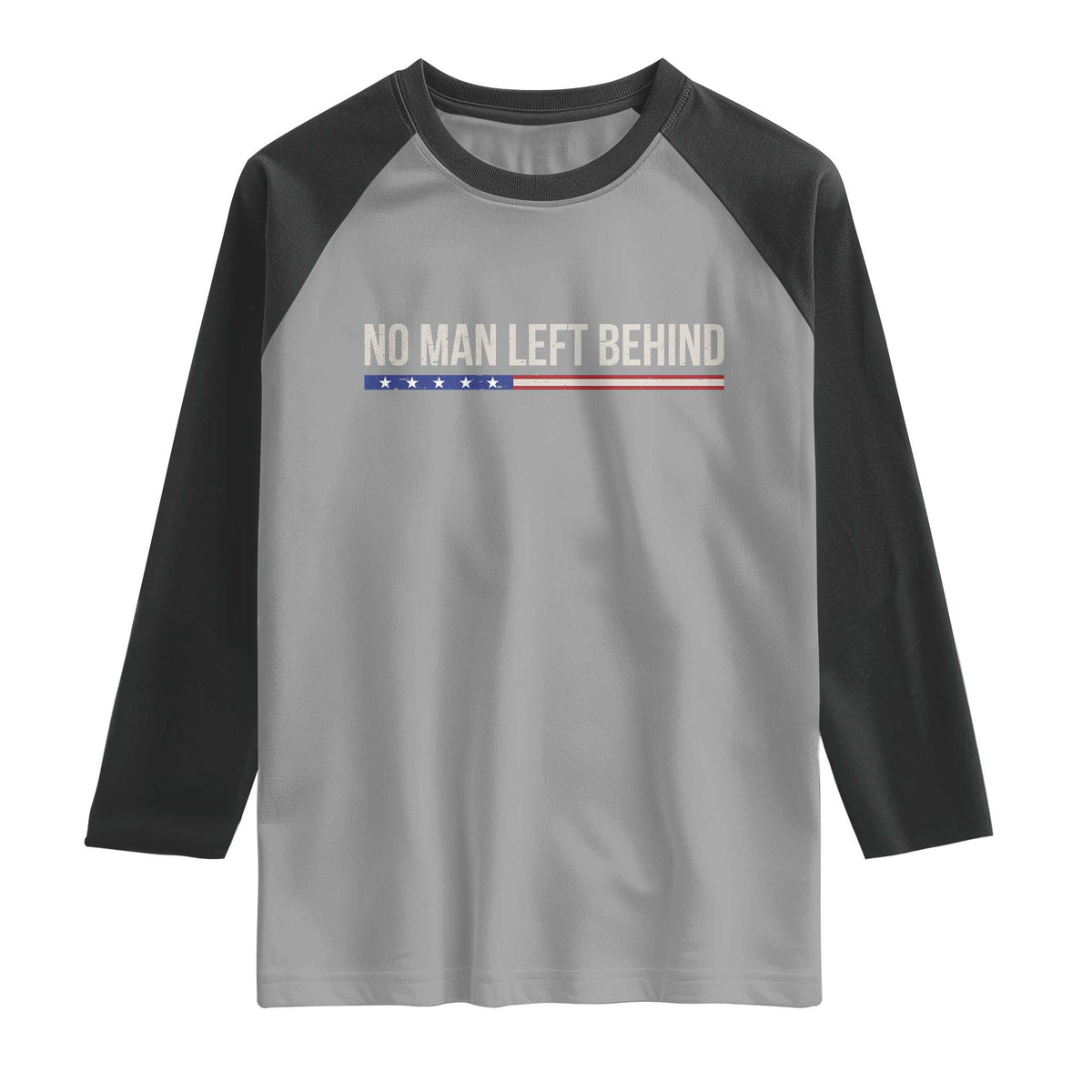 No Man Left Behind Minimalist Patriotic Flag Raglan Shirt US Military Brotherhood Pride TS02 Sport Gray Black Print Your Wear