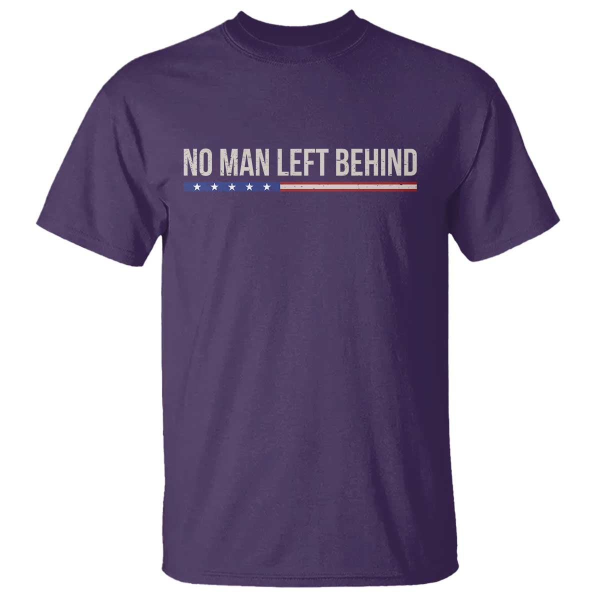 No Man Left Behind Minimalist Patriotic Flag T Shirt US Military Brotherhood Pride TS02 Purple Print Your Wear