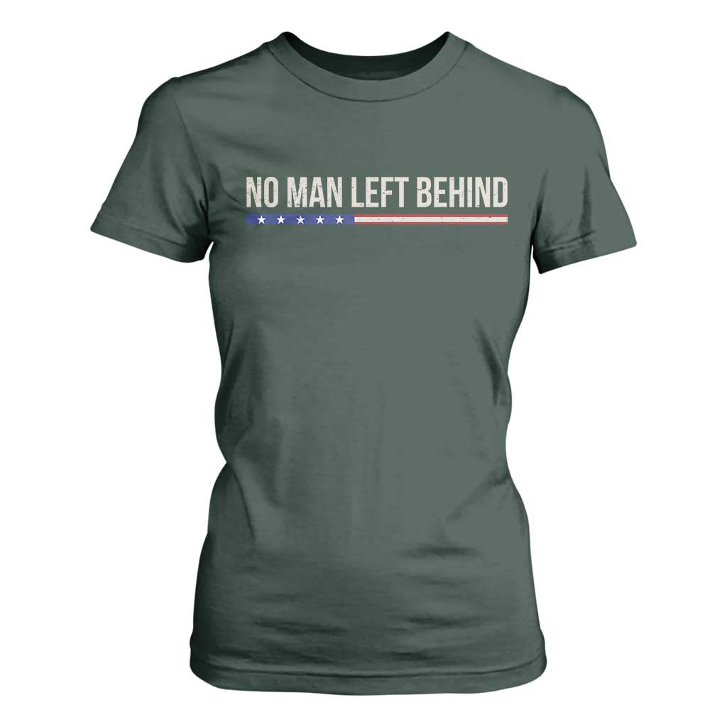 No Man Left Behind Minimalist Patriotic Flag T Shirt For Women US Military Brotherhood Pride TS02 Dark Forest Green Print Your Wear