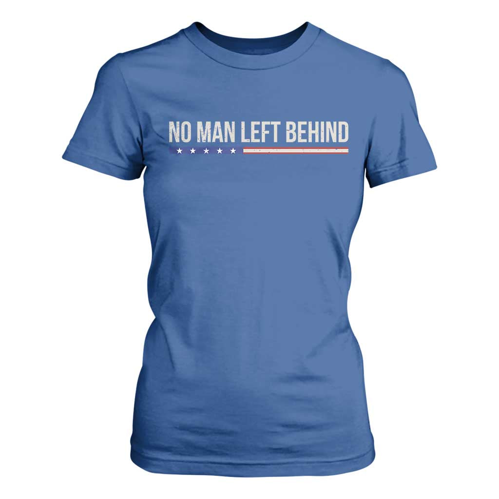 No Man Left Behind Minimalist Patriotic Flag T Shirt For Women US Military Brotherhood Pride TS02 Royal Blue Print Your Wear