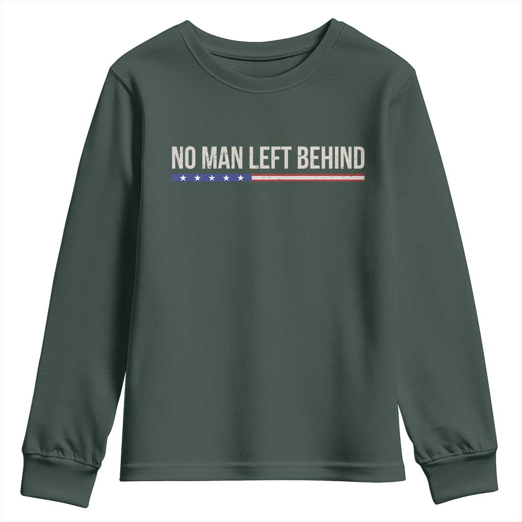 No Man Left Behind Minimalist Patriotic Flag Youth Sweatshirt US Military Brotherhood Pride TS02 Dark Forest Green Print Your Wear