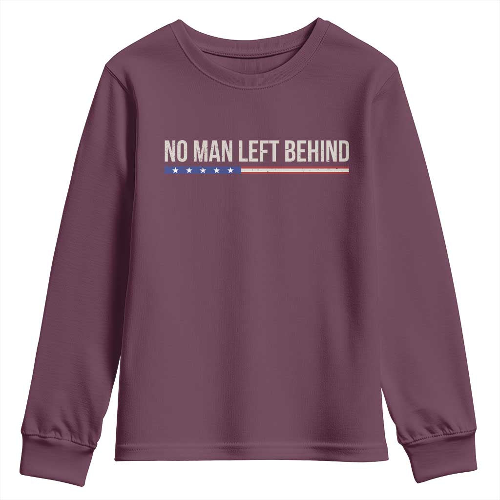 No Man Left Behind Minimalist Patriotic Flag Youth Sweatshirt US Military Brotherhood Pride TS02 Maroon Print Your Wear