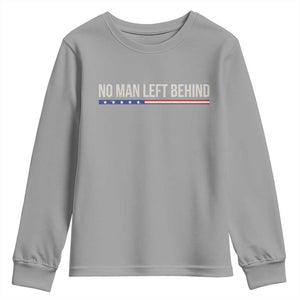 No Man Left Behind Minimalist Patriotic Flag Youth Sweatshirt US Military Brotherhood Pride TS02 Sport Gray Print Your Wear