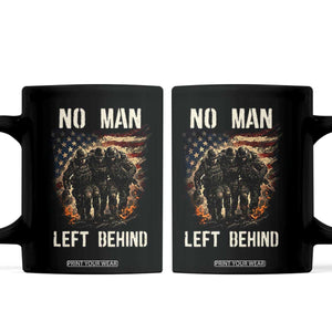 No Man Left Behind Soldiers Brotherhood Coffee Mug American Flag US Military TS02 Black Print Your Wear