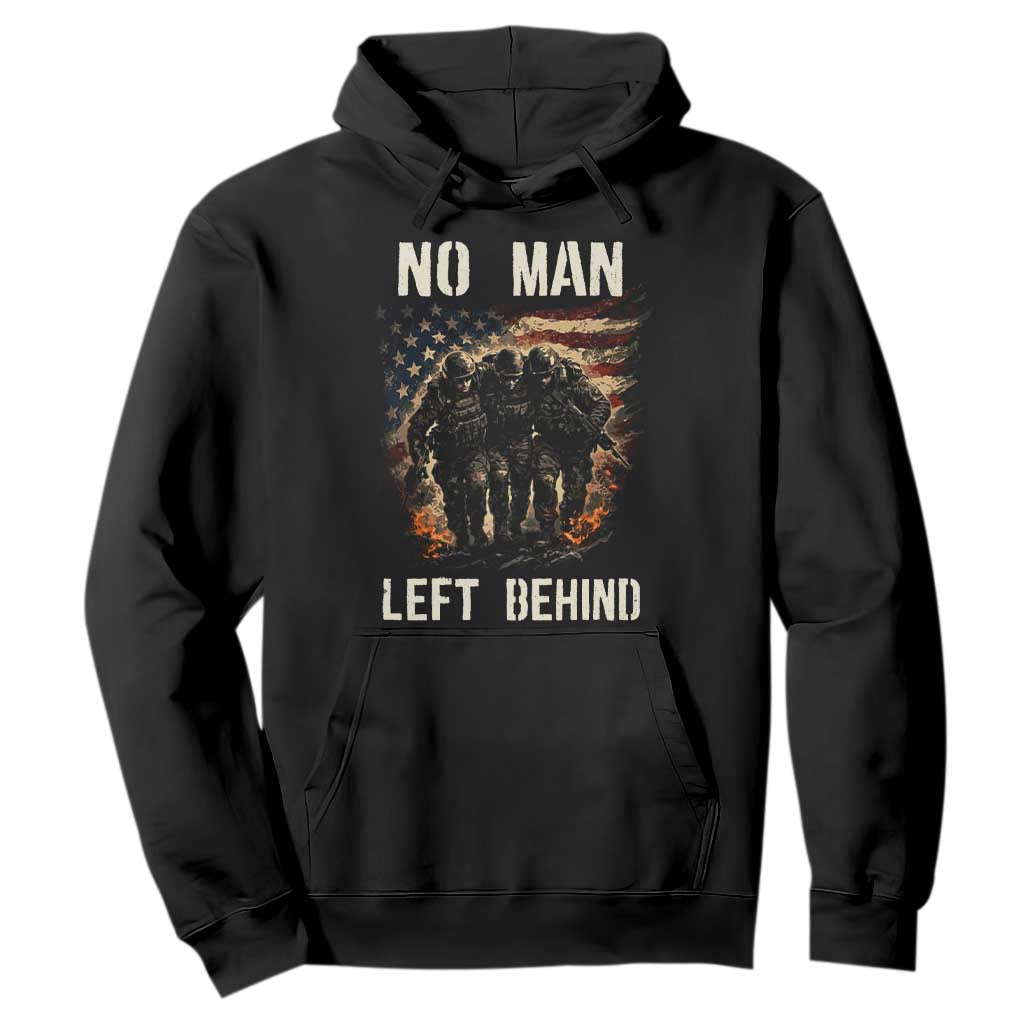 No Man Left Behind Soldiers Brotherhood Hoodie American Flag US Military TS02 Black Print Your Wear