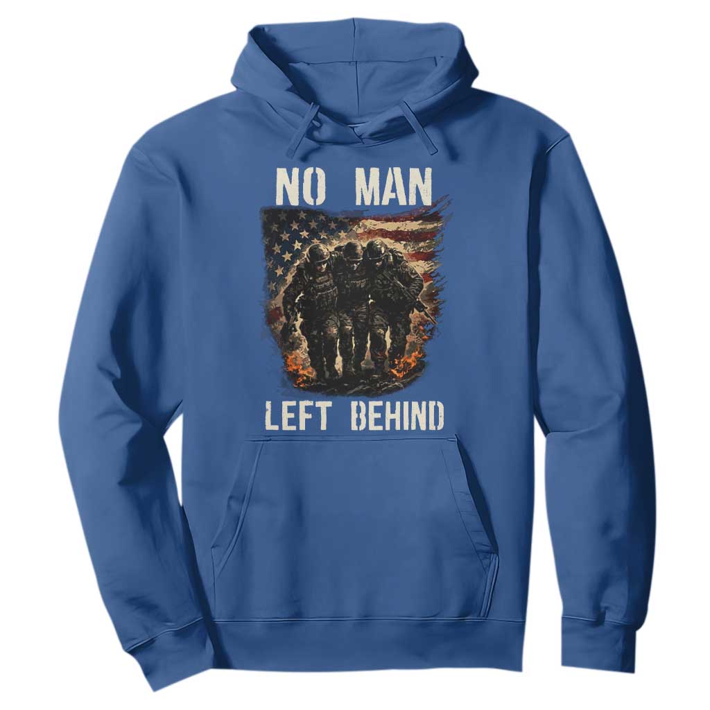 No Man Left Behind Soldiers Brotherhood Hoodie American Flag US Military TS02 Royal Blue Print Your Wear