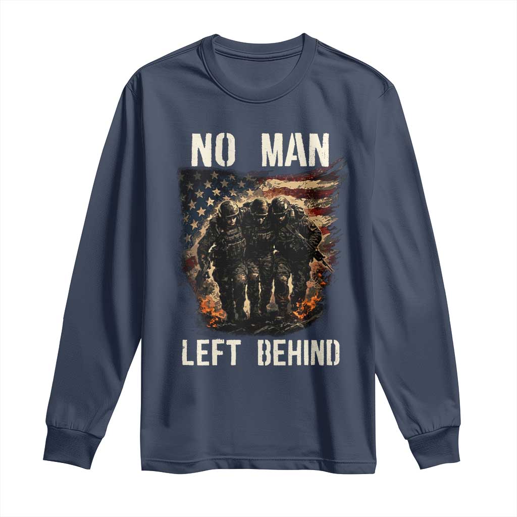 No Man Left Behind Soldiers Brotherhood Long Sleeve Shirt American Flag US Military TS02 Navy Print Your Wear