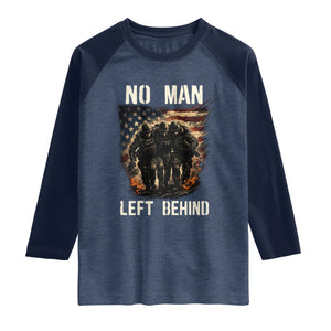 No Man Left Behind Soldiers Brotherhood Raglan Shirt American Flag US Military TS02 Heather Denim Navy Print Your Wear