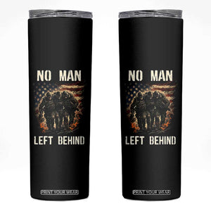 No Man Left Behind Soldiers Brotherhood Skinny Tumbler American Flag US Military TS02 Black Print Your Wear