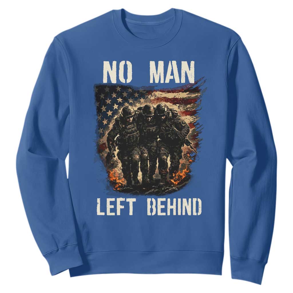 No Man Left Behind Soldiers Brotherhood Sweatshirt American Flag US Military TS02 Royal Blue Print Your Wear