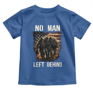 No Man Left Behind Soldiers Brotherhood Toddler T Shirt American Flag US Military TS02 Royal Blue Print Your Wear