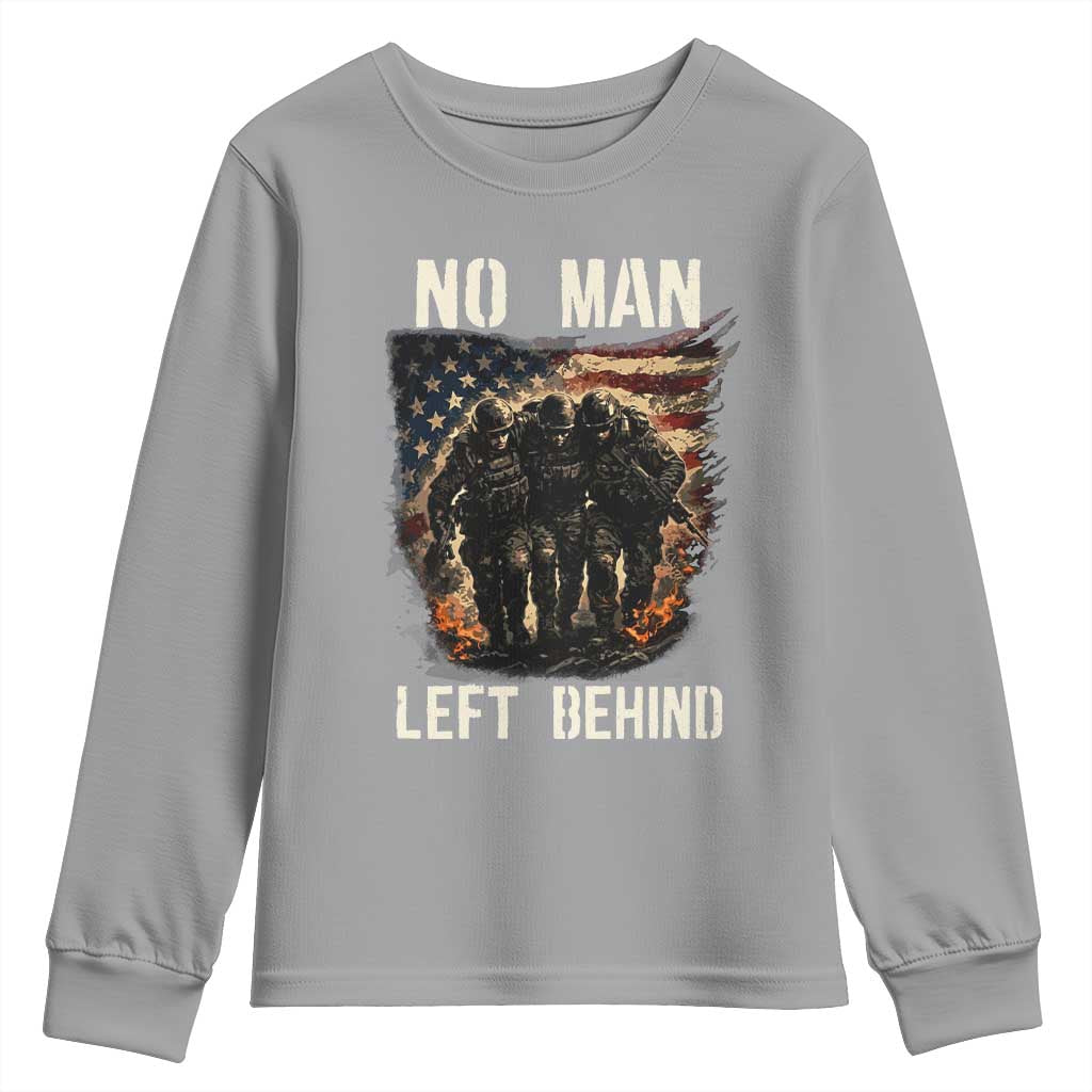 No Man Left Behind Soldiers Brotherhood Youth Sweatshirt American Flag US Military TS02 Sport Gray Print Your Wear