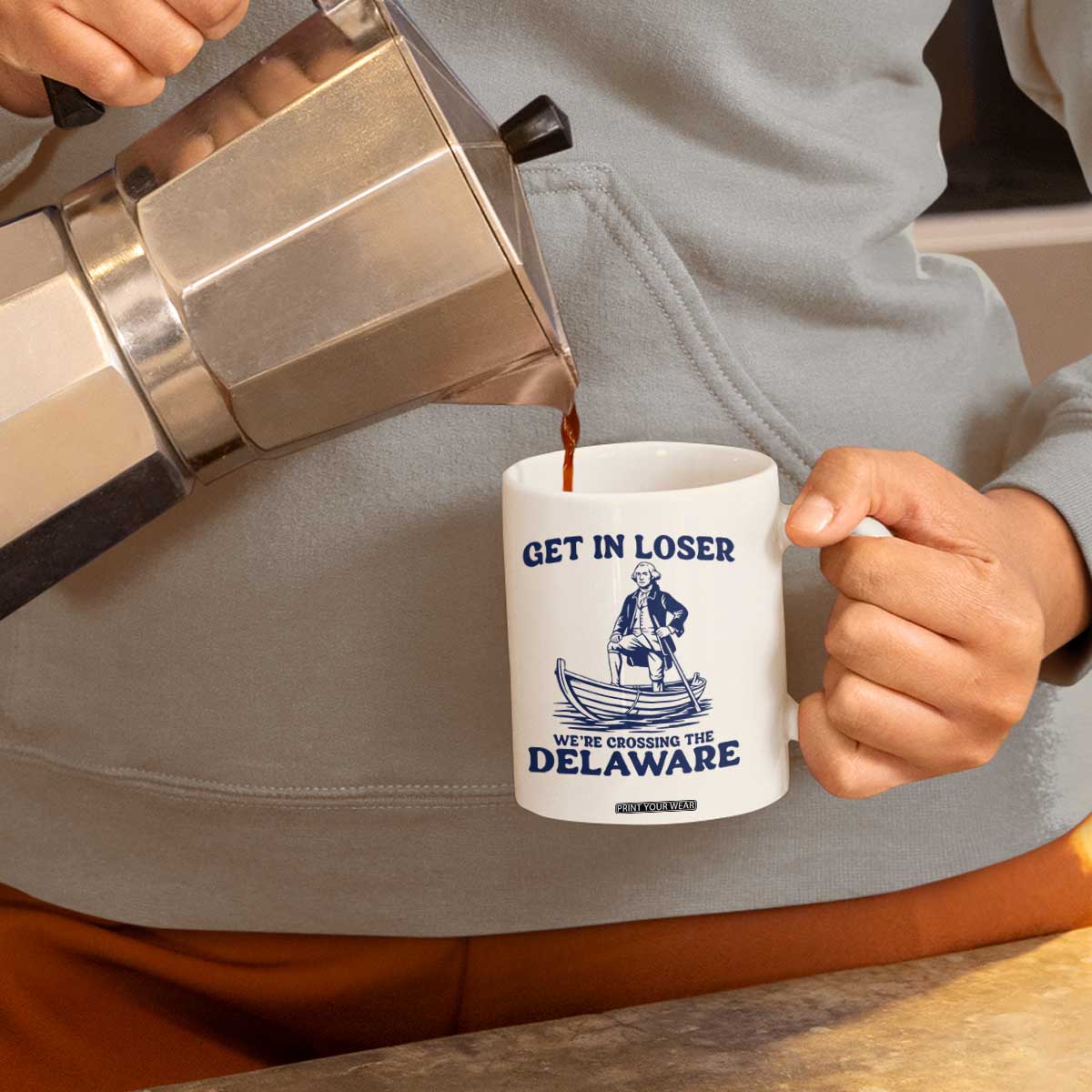 Get In Loser We are Crossing The Delaware Coffee Mug Funny George Washington Nautical Humor Graphic TS02 Print Your Wear