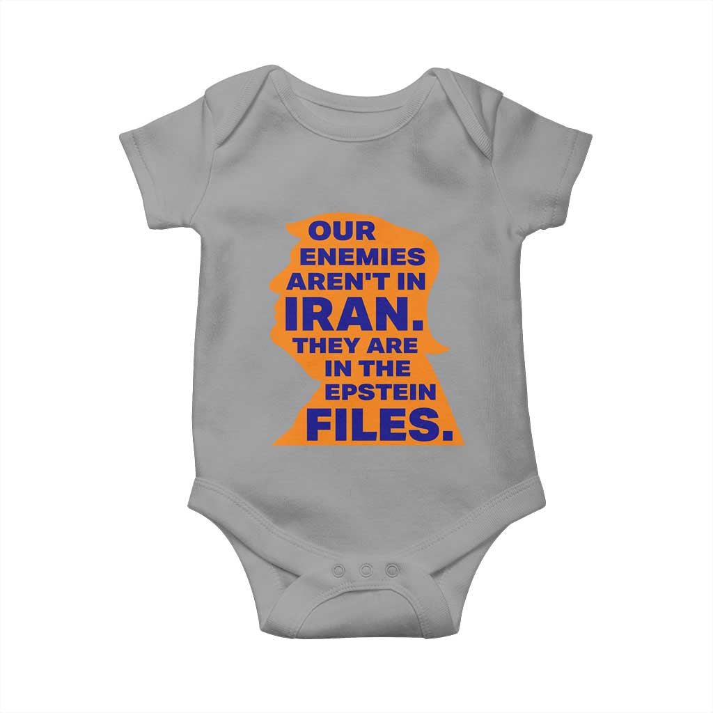 Our Enemies Aren't In Iran Baby Onesie Epstein Files Silhouette Political Satire TS02 Sport Gray Print Your Wear