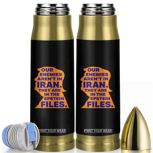 Our Enemies Aren't In Iran Bullet Tumbler Epstein Files Silhouette Political Satire TS02 Black Print Your Wear