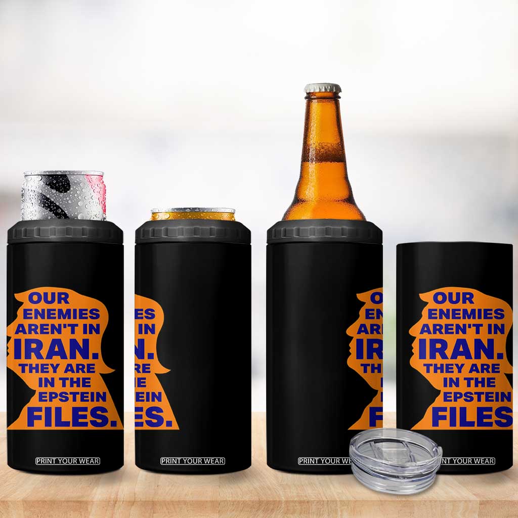 Our Enemies Aren't In Iran 4 in 1 Can Cooler Tumbler Epstein Files Silhouette Political Satire TS02 Print Your Wear