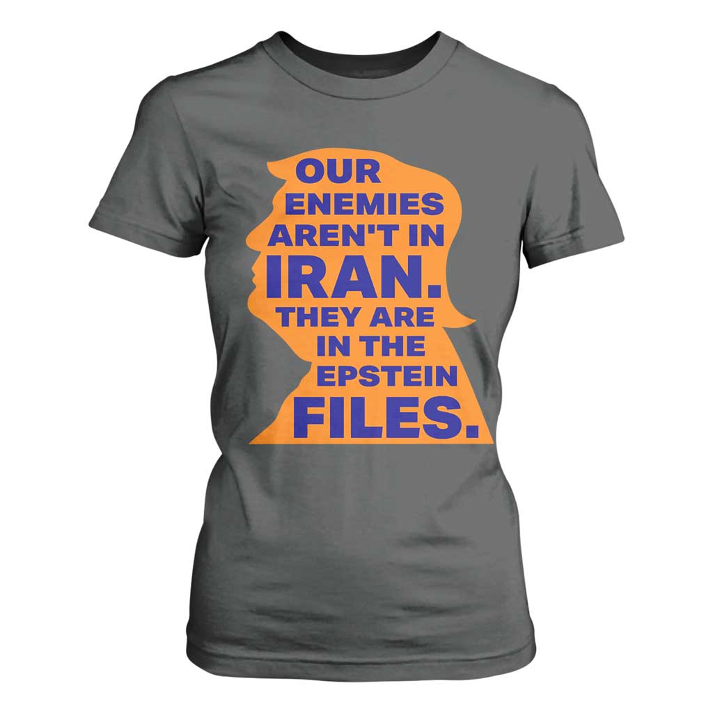 Our Enemies Aren't In Iran T Shirt For Women Epstein Files Silhouette Political Satire TS02 Dark Heather Print Your Wear