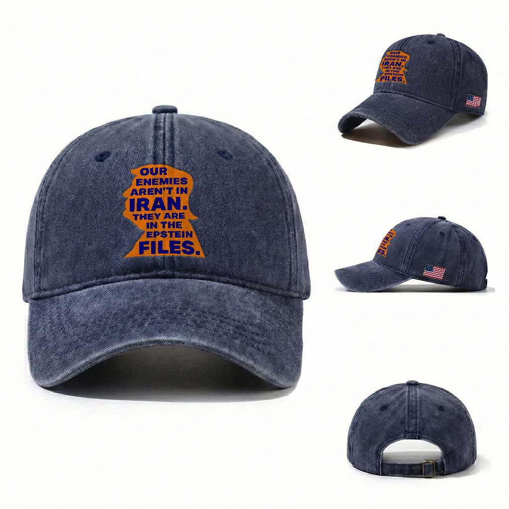 Our Enemies Aren't In Iran Washed Cotton Baseball Cap Epstein Files Silhouette Political Satire TS02 Washed Cap Universal Fit Navy Print Your Wear