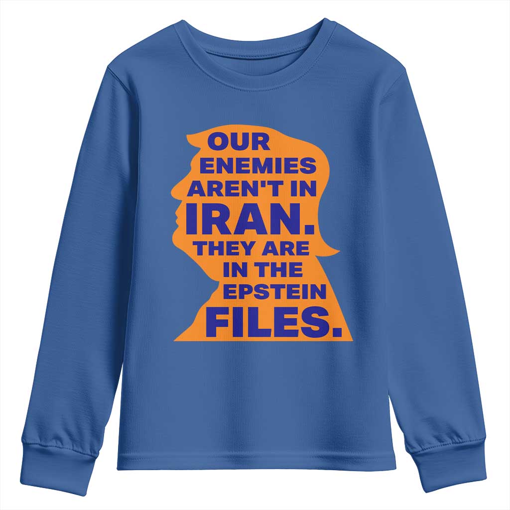 Our Enemies Aren't In Iran Youth Sweatshirt Epstein Files Silhouette Political Satire TS02 Royal Blue Print Your Wear