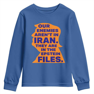 Our Enemies Aren't In Iran Youth Sweatshirt Epstein Files Silhouette Political Satire TS02 Royal Blue Print Your Wear