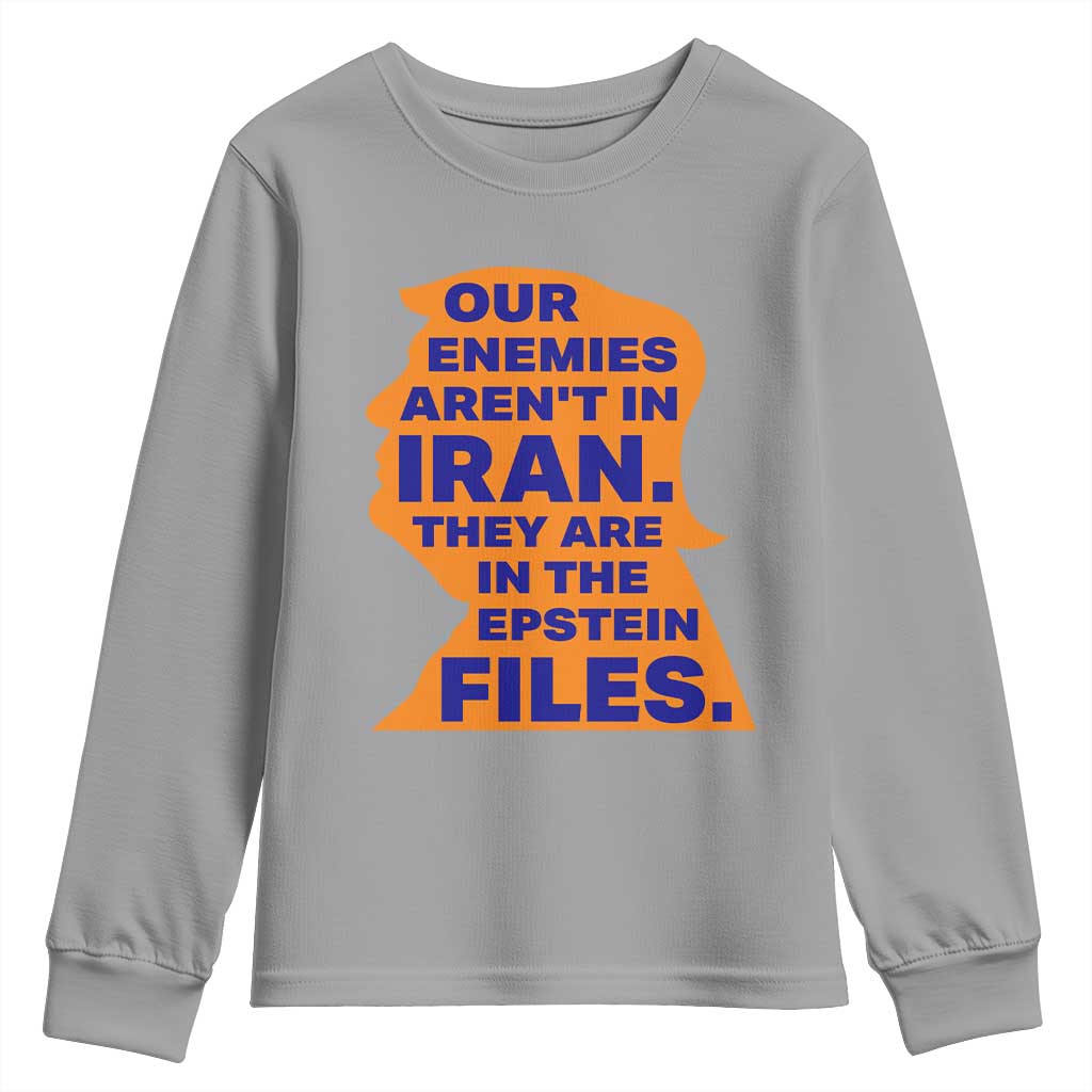 Our Enemies Aren't In Iran Youth Sweatshirt Epstein Files Silhouette Political Satire TS02 Sport Gray Print Your Wear