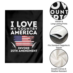 I Love My Country Invoke 25th Amendment Garden Flag Distressed Flag Patriotic Political Satire TS02 Print Your Wear